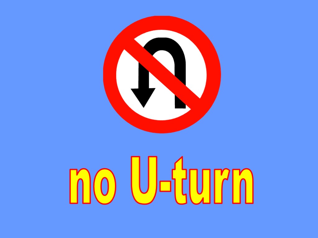 no U-turn